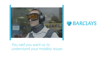 Day 84 : Barclays se met dans la peau de ses clients. UK.